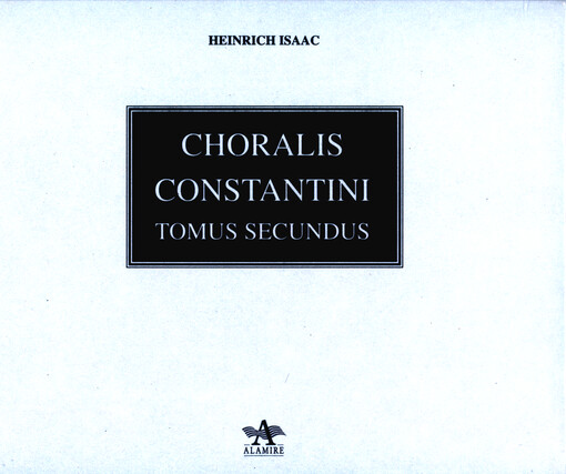Choralis Constantini  Tomus secundus