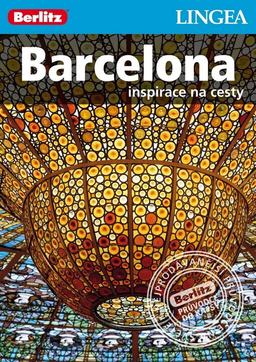 Barcelona :[inspirace na cesty, 1. vyd.