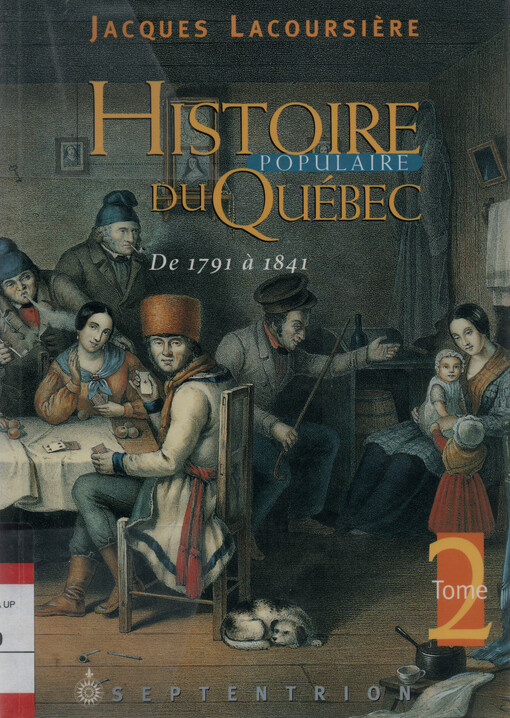 Histoire populaire du Québec. II, De 1791 à 1841
