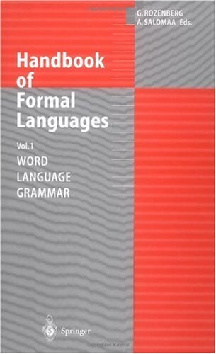 Handbook of formal languages. Volume 1, Word, language, grammar