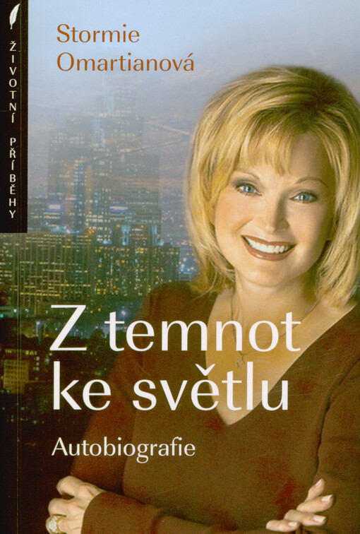 Z temnot ke světlu : autobiografie