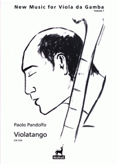 Violatango : Neue Musik für Viola da Gamba. Band 1  (odkaz v elektronickém katalogu)