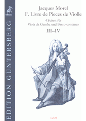 Livre de Pieces de Violle (Paris 1709) – Suiten 3–4 (odkaz v elektronickém katalogu)
