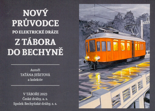 Nový průvodce po elektrické dráze z Tábora do Bechyně