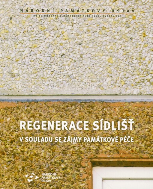 Regenerace sídlišť v souladu se zájmy památkové péče