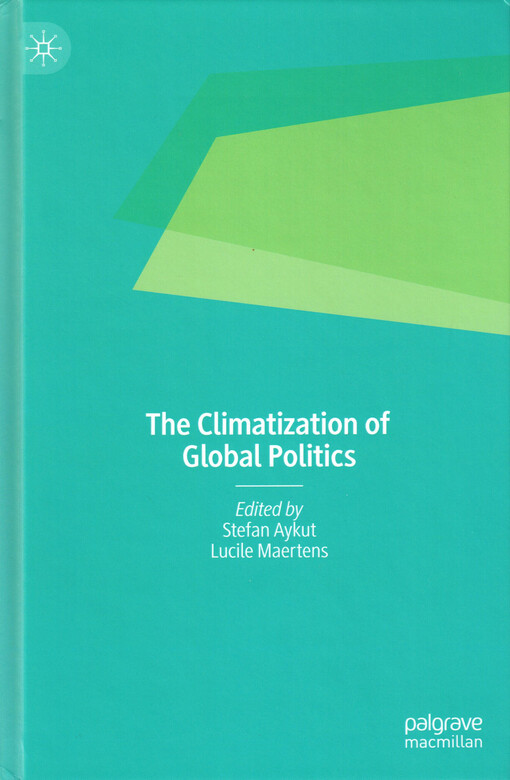 The climatization of global politics
