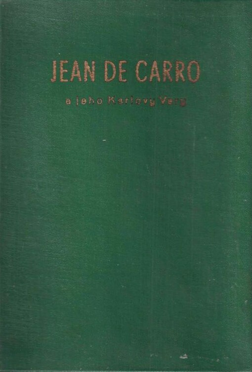 Jean de Carro a jeho Karlovy Vary :příspěvek k dějinám českého národního obrození