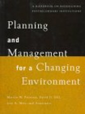 Planning and Management for a Changing Environment: A Handbook on Redesigning Postsecondary Institutions (Jossey-Bass Higher and Adult Education Series)