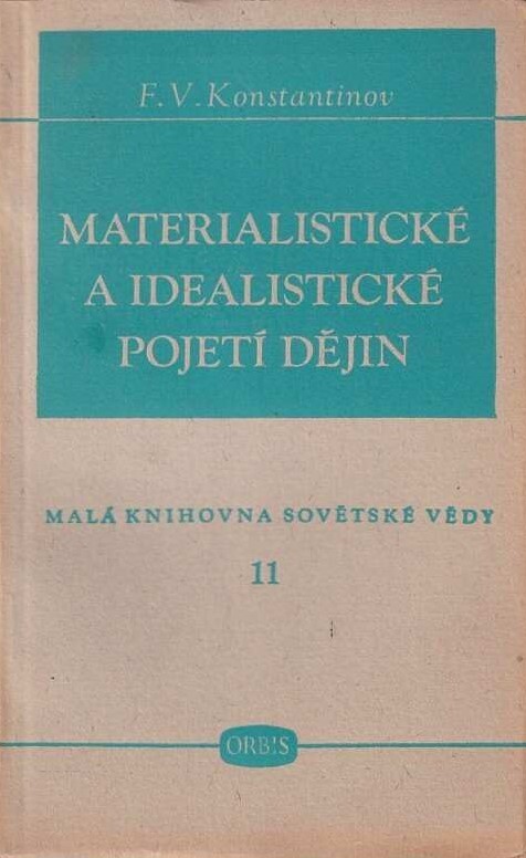 Materialistické a idealistické pojetí dějin