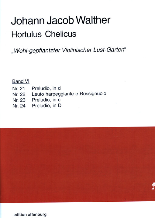 Hortulus Chelicus  „Wohl-gepflantzter Violinischer Lust-Garten
