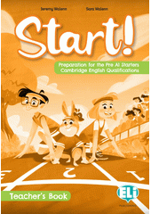 Start! : teacher's book  (odkaz v elektronickém katalogu)
