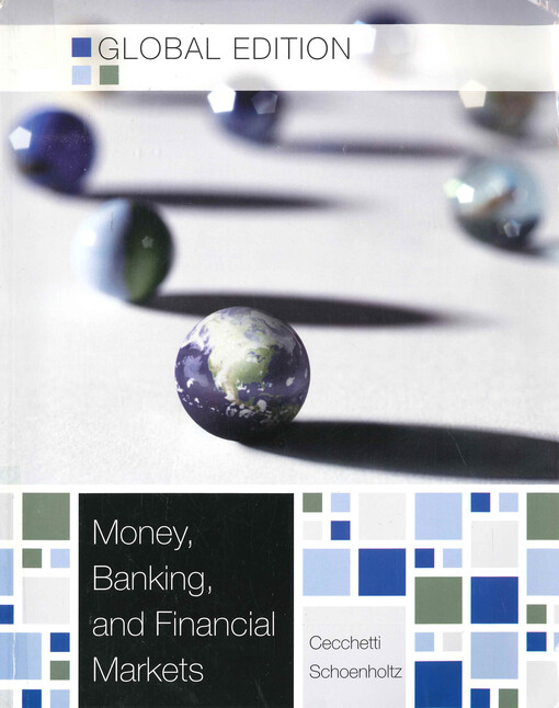 Money, banking, and financial markets : global edition