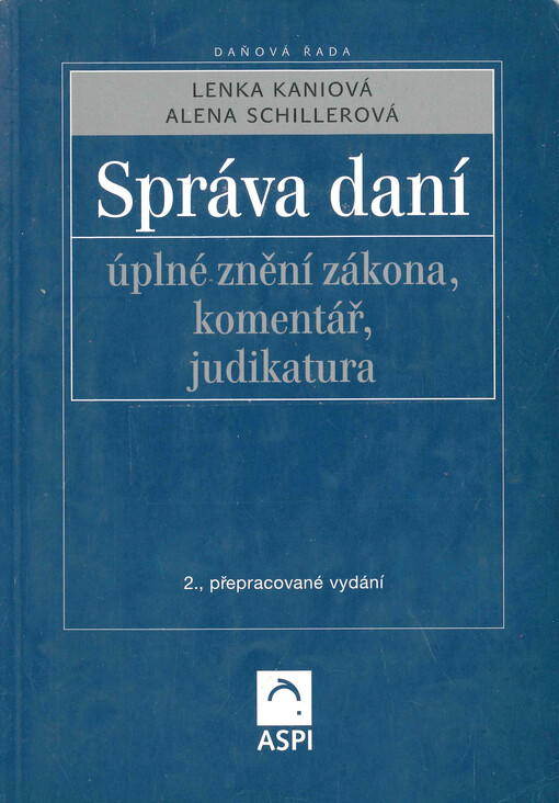 Správa daní : úplné znění zákona, komentář, judikatura