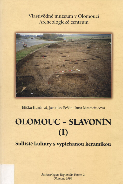 Olomouc - Slavonín. I, Sídliště kultury s vypíchanou keramikou