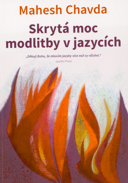 Skrytá moc modlitby v jazycích