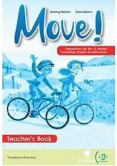 Move! : teacher's book  (odkaz v elektronickém katalogu)