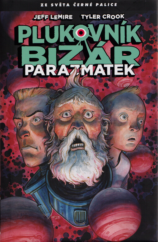 Plukovník Bizár : parazmatek