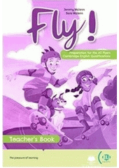 Fly! : teacher's book  (odkaz v elektronickém katalogu)