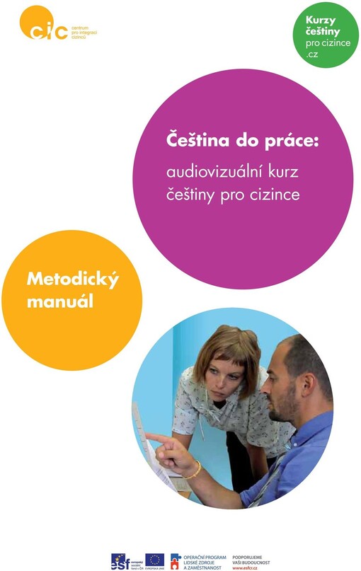 Čeština do práce :audiovizuální kurz češtiny pro cizince : metodický manuál