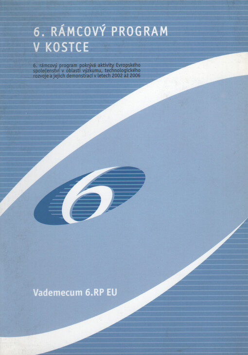 6. rámcový program v kostce.