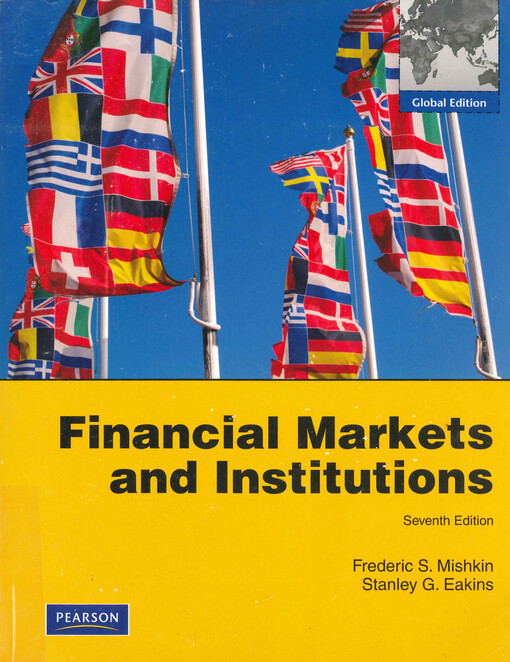 Financial markets and institutions : global edition