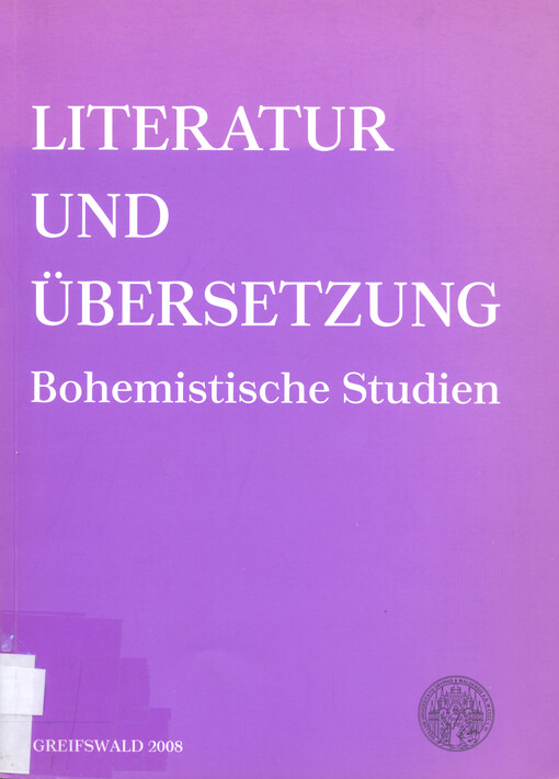 Literatur und Übersetzung : bohemistische Studien
