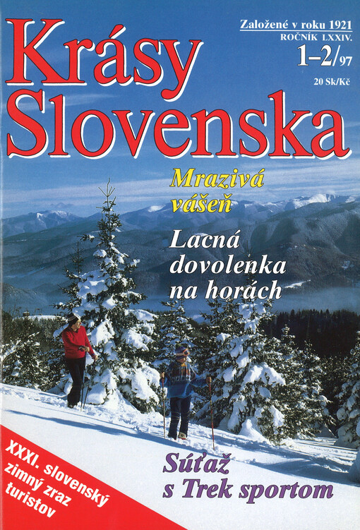 Krásy Slovenska : príroda, lúdia, turistika, pamiatky, tradície, jaskyne