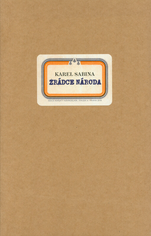 Karel Sabina, zrádce národa