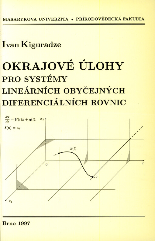 Okrajové úlohy pro systémy lineárních obyčejných diferenciálních rovnic