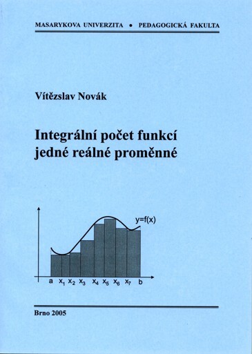 Integrální počet funkcí jedné reálné proměnné