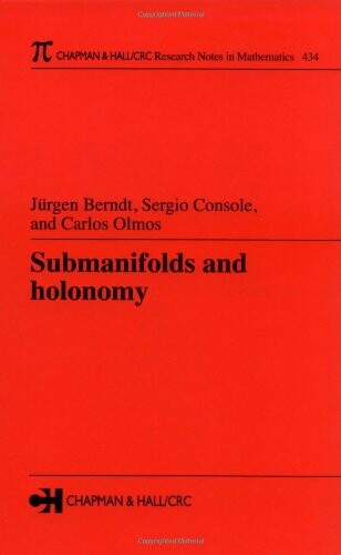 Submanifolds and Holonomy (Research Notes in Mathematics Series)