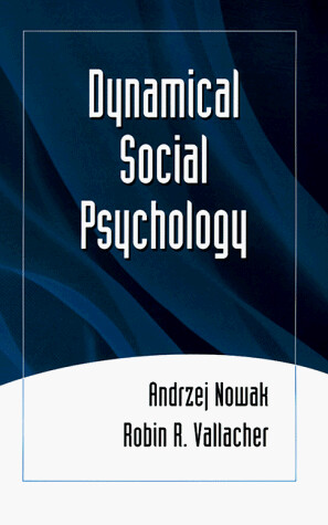Dynamical social psychology