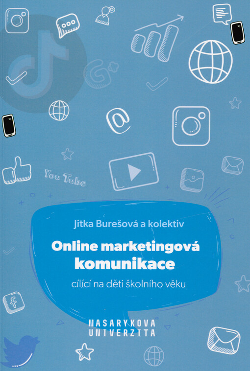 Online marketingová komunikace cílící na děti školního věku