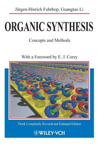 Organic Synthesis: Concepts and Methods