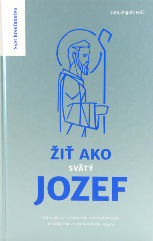 Žiť ako svätý Jozef