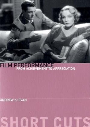 Film Performance: From Achievement to Appreciation (Short Cuts)