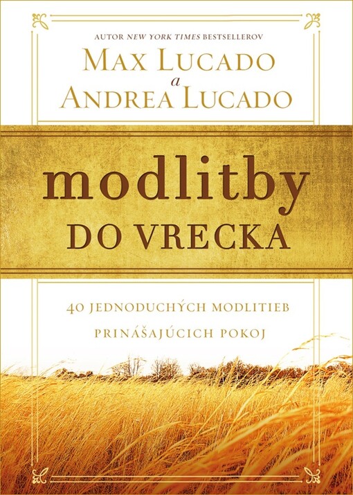 Modlitby do vrecka - 40 jednoduchých modlitieb prinášajúcich pokoj