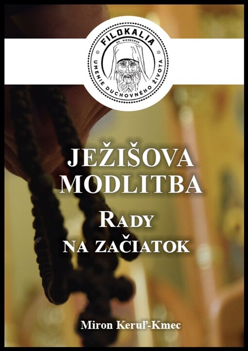 Ježišova modlitba - Rady na začiatok