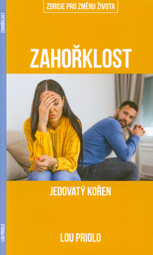 Zahořklost : jedovatý kořen