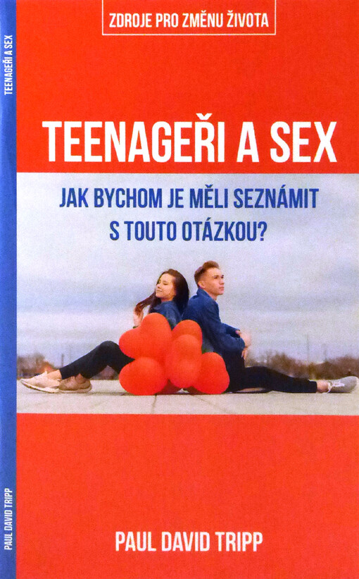 Teenageři a sex : jak bychom je měli seznámit s touto otázkou?