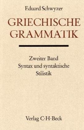 Griechische Grammatik : auf der Grundlage von Karl Brugmanns Griechischer Grammatik