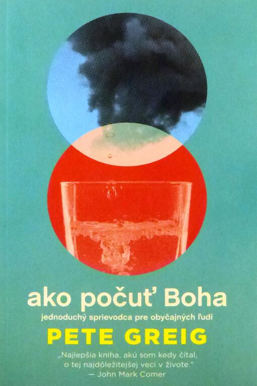 Ako počuť Boha - Jednoduchý sprievodca pre obyčajných ľudí