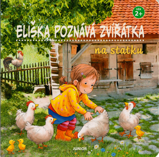 Eliška poznává zvířátka. Na statku