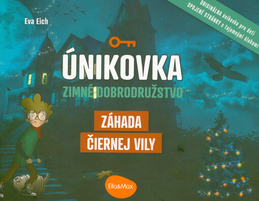Únikovka : zimné dobrodružstvo. Záhada čiernej vily