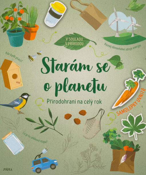 Přírodohraní na celý rok : v souladu s přírodou. Starám se o planetu