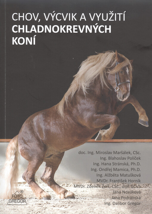 Chov, výcvik a využití chladnokrevných koní