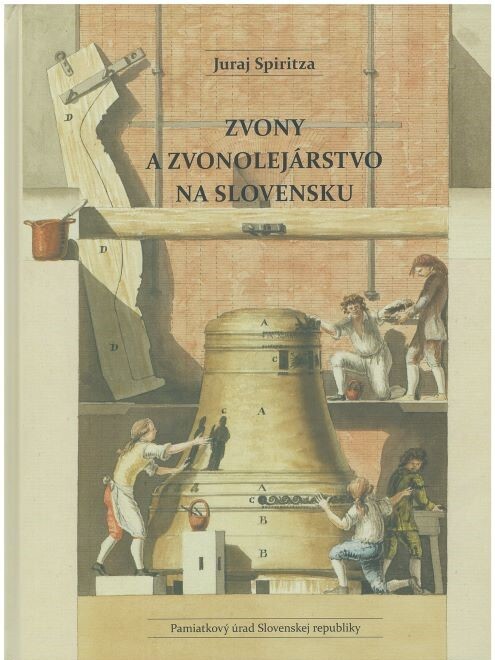 Zvony a zvonolejárstvo na Slovensku