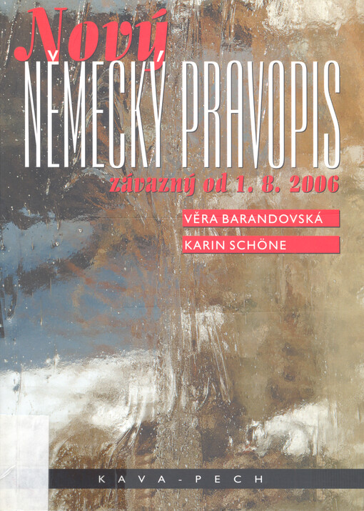 Nový německý pravopis závazný od 1.8.2006