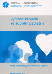 Vybrané kapitoly ze sociální pediatrie  (odkaz v elektronickém katalogu)