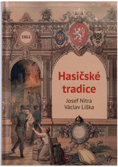 Hasičské tradice  (odkaz v elektronickém katalogu)